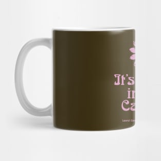 It's better in the Canyon - Laurel Canyon aged pink print Mug